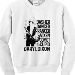 Dasher Dancer Prancer Vixen Comet Cupid Sweatshirt