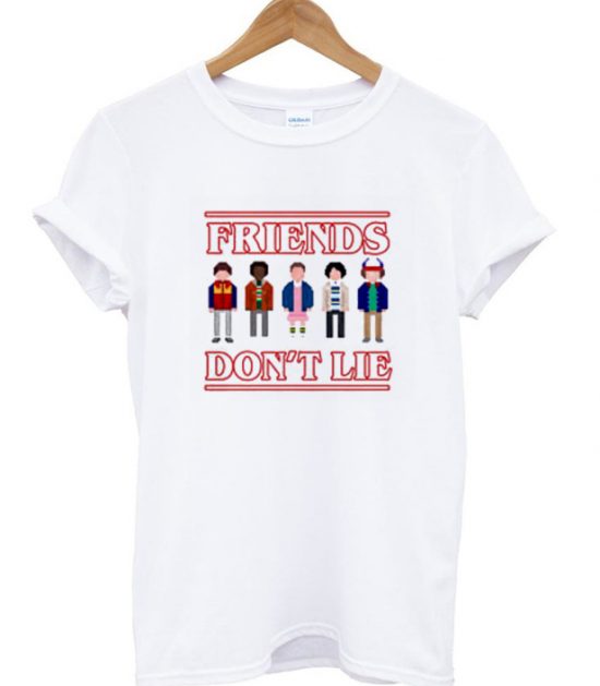 Stranger Thing Friend Do't Lie T-Shirt