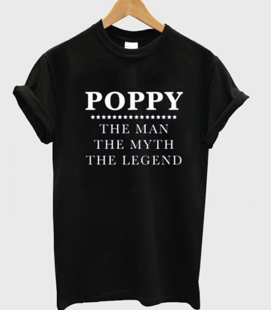 Poppy Shirt The Man The Myth