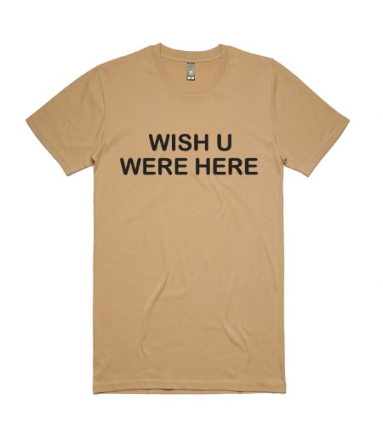 Wish You Were Here T-Shirt