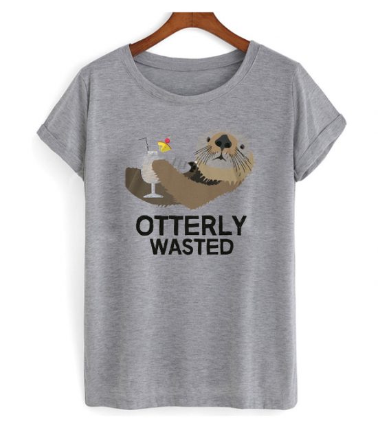 Otterly Wasted Drinking T shirt