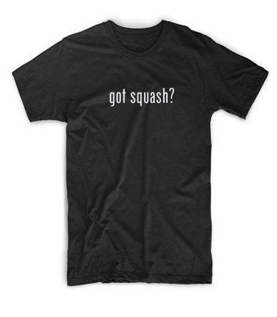 got squash T-Shirt