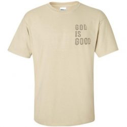 Good is good t shirt