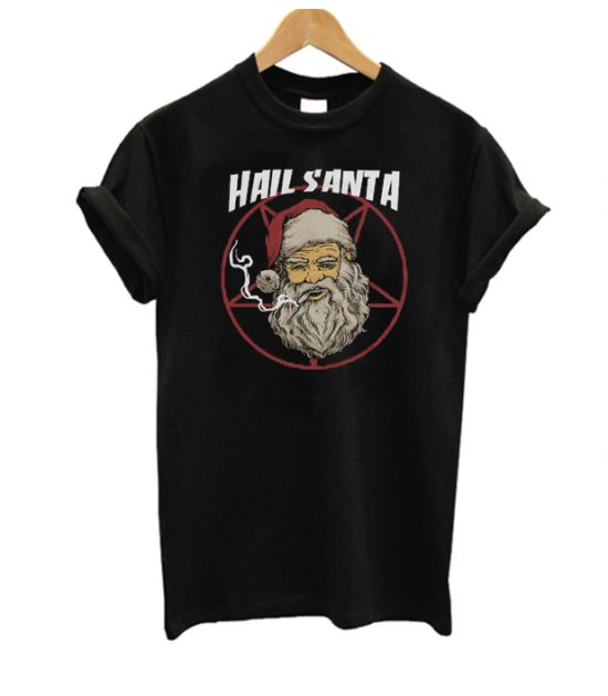 Hail Santa T Shirt