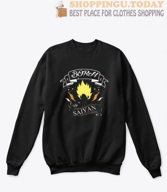 Born Sayian Sweatshirt