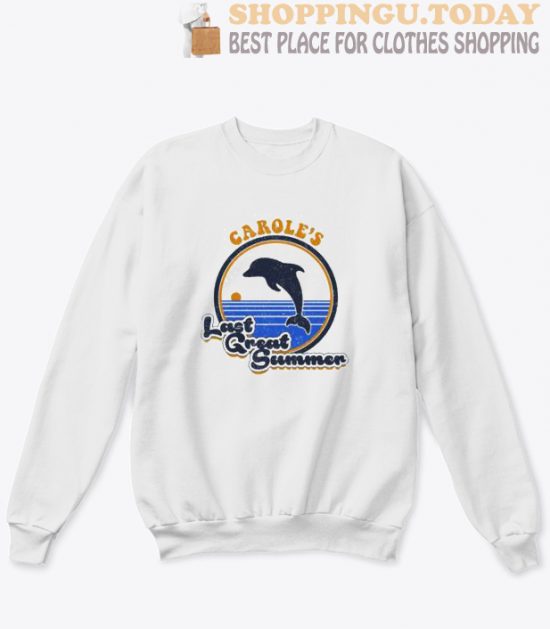 Caroles Last Great Summer sweatshirt