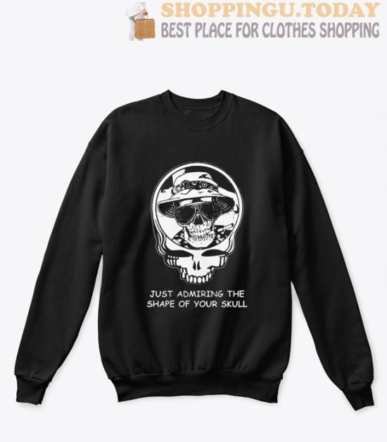 Deadheads just admiring the shape of your skull sweatshirt