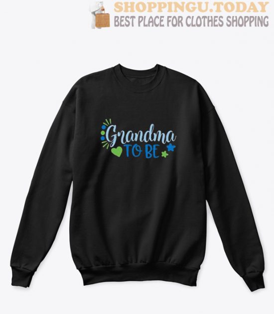 Grandma To Be Sweatshirt