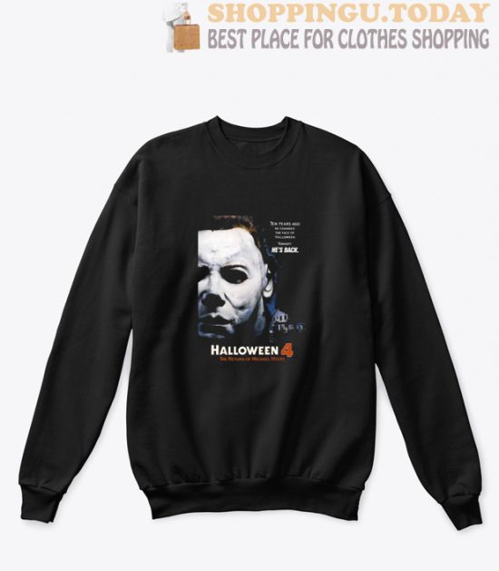 Halloween 4 The Return Of Michael Myers Sweatshirt