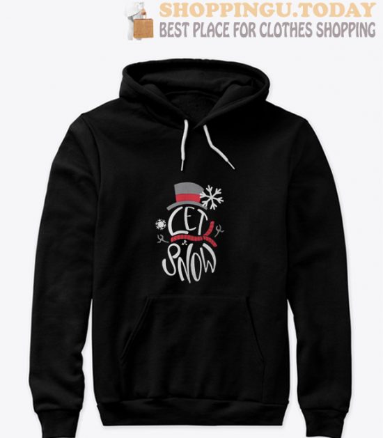 Let It Snow snowman Hoodie