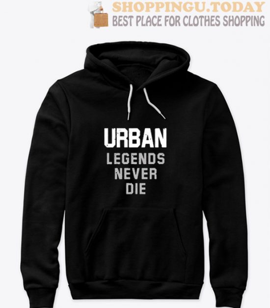 Nicki Meyer Dennis Urban legends never die Hoodie