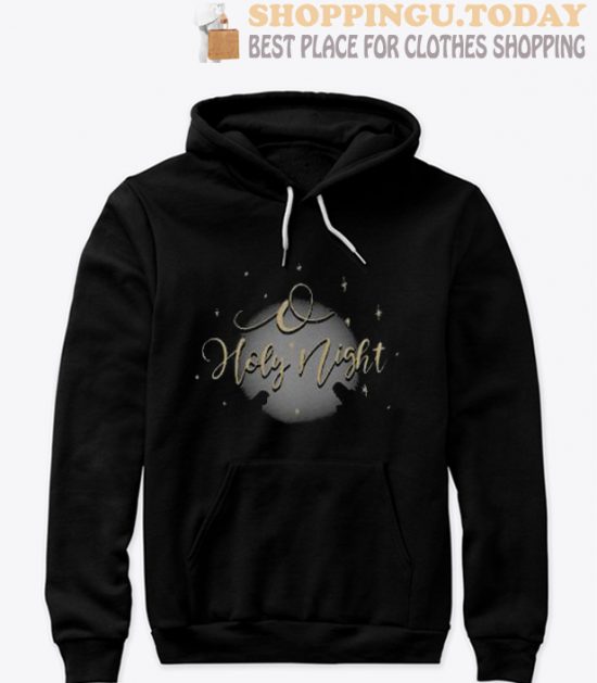 O Holy night Hoodie