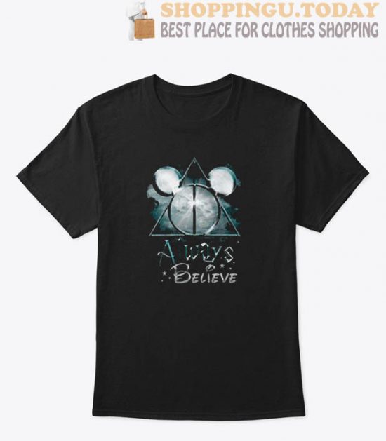 Always Believe Harry Potter Mickey Mouse T-shirt