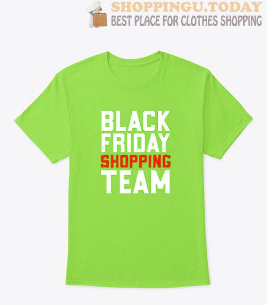 Black Friday Shopping Team T Shirt