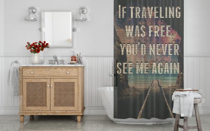 Travel Quote Shower Curtain