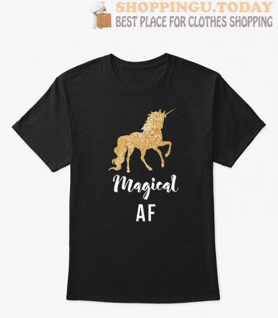 Magical AF Unicorn High Quality T Shirt