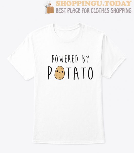 Powered by Potato High Quality T Shirt