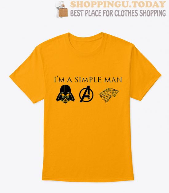 I'm A Simple Man T Shirt