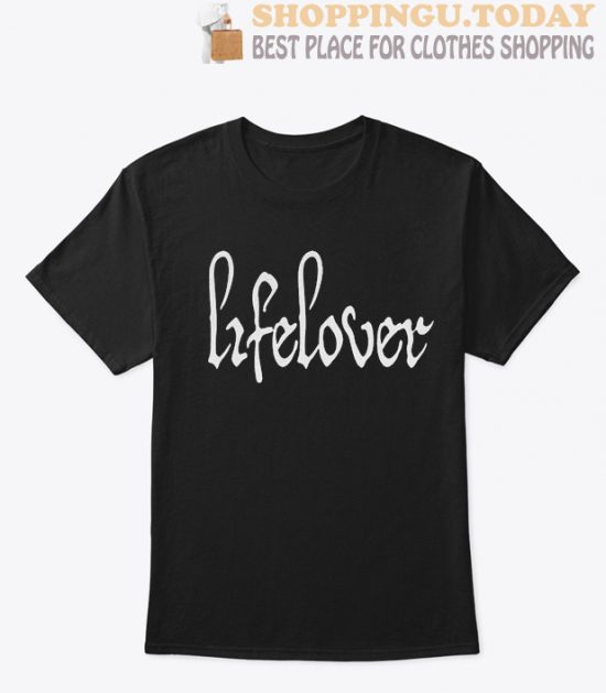 Lifelover SP T Shirt