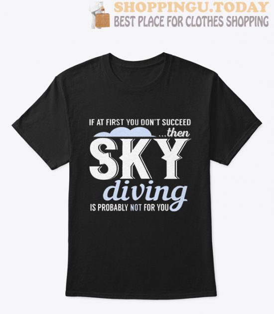 SKY DIVING T Shirt