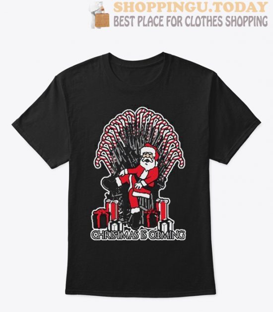 Santa Christmas Is Coming T Shirt