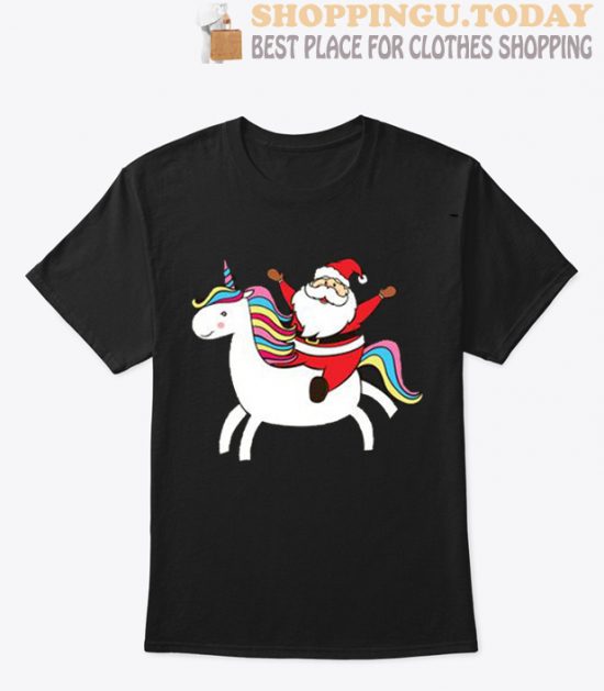 Santa Claus and love unicorns T Shirt