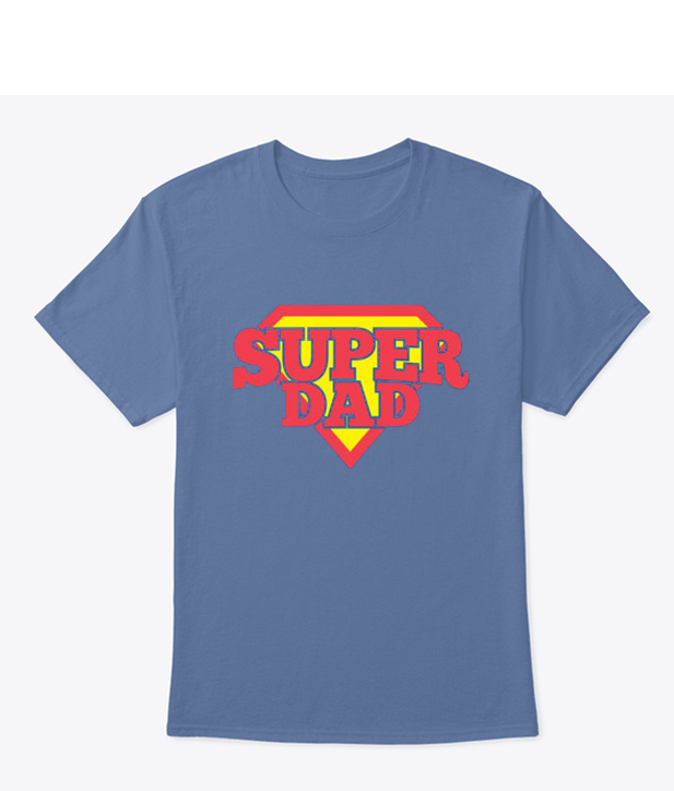 Super Dad Father's Day Tshirts