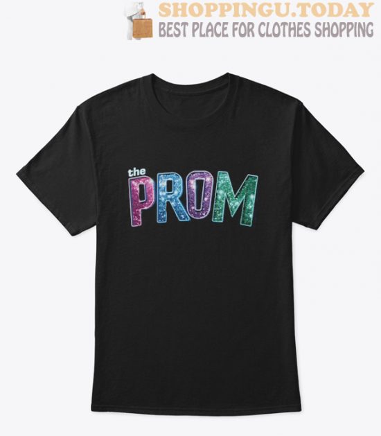 The Prom T Shirt