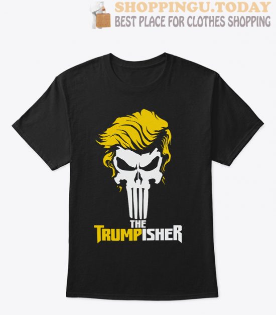 The Trumpisher T shirt