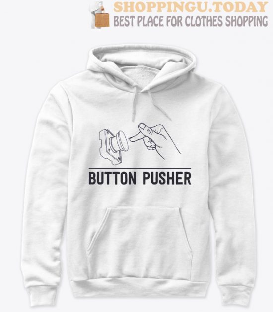 Button Pusher SP Hoodie