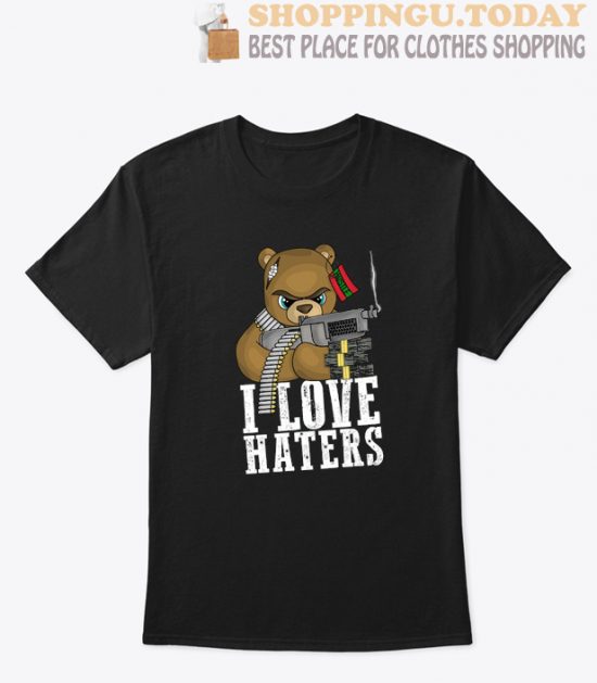 I Love Haters SP T-Shirt