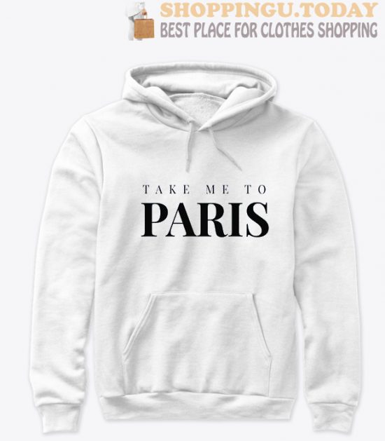 take me to Paris SP Hoodie