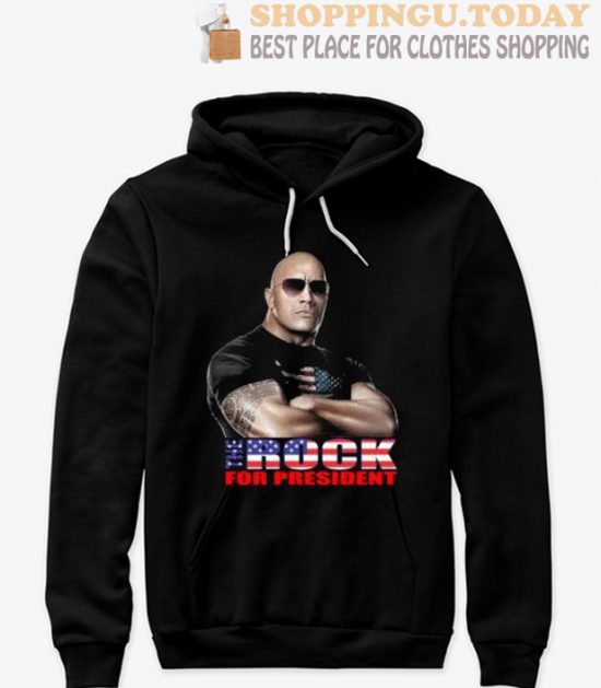 The Rock Dwayne Johnson For President SP Hoodie