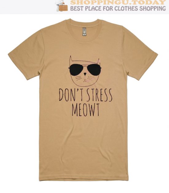 Don't Stress Meowt SP T-Shirt