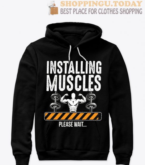 Installing Muscles SP Hoodie