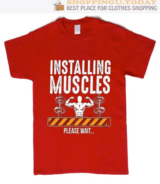 Installing Muscles SP T-Shirt