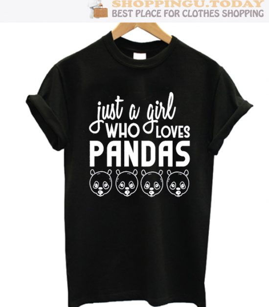 Just A Girl Who Loves Pandas SP T-Shirt