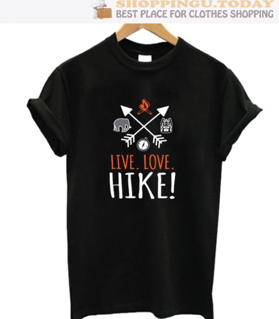 Live Love Hike Travel Hiking Trekking and Camping SP T-shirt