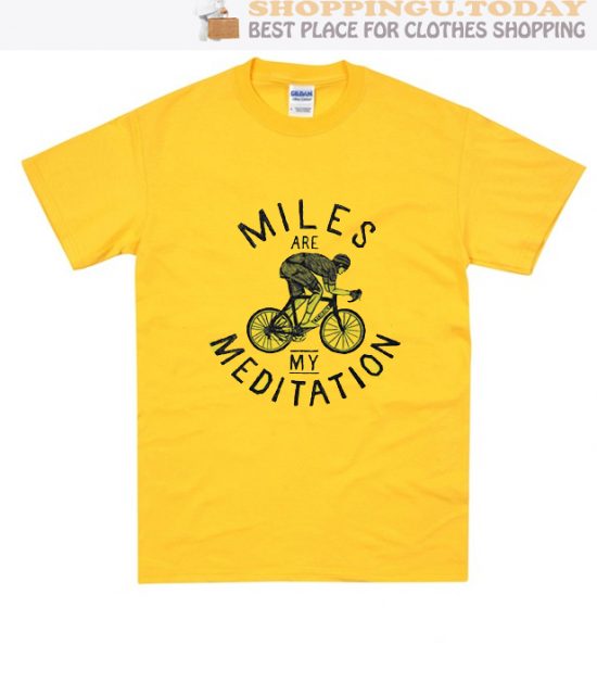 Miles Are My Mediation SP T-Shirt