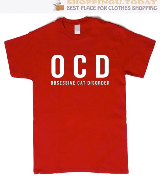 OCD Obsessive Cat Disorder Funny Love Cats SP T-Shirt