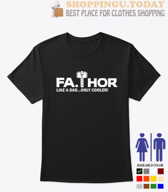 FATHOR Avengers Marvel Thor Dad Father’s Day Birthday SP T-Shirt