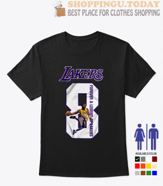 Lakers 8 Forever A Legend Of Lakers – Kobe Bryant Trending T-Shirt