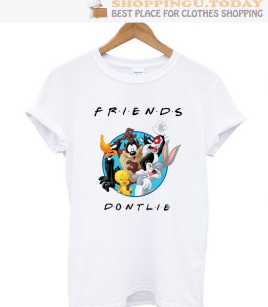 Looney Tunes Friends Don’t Lie SP Trending T-Shirt