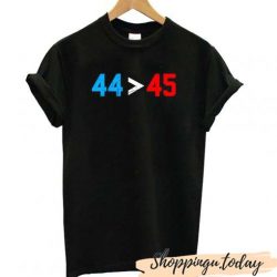 44 45 Obama Is Better Than Trump SP T-shirt