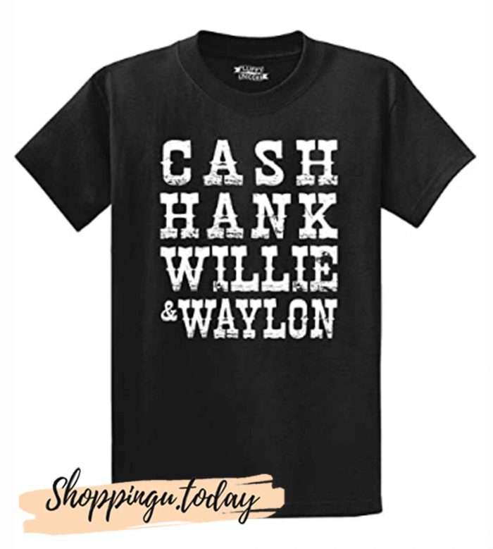 Cash Hank Willie Waylon T-Shirt