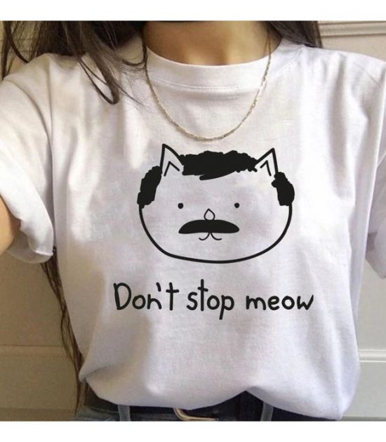 Don't Stop Meow T shirt