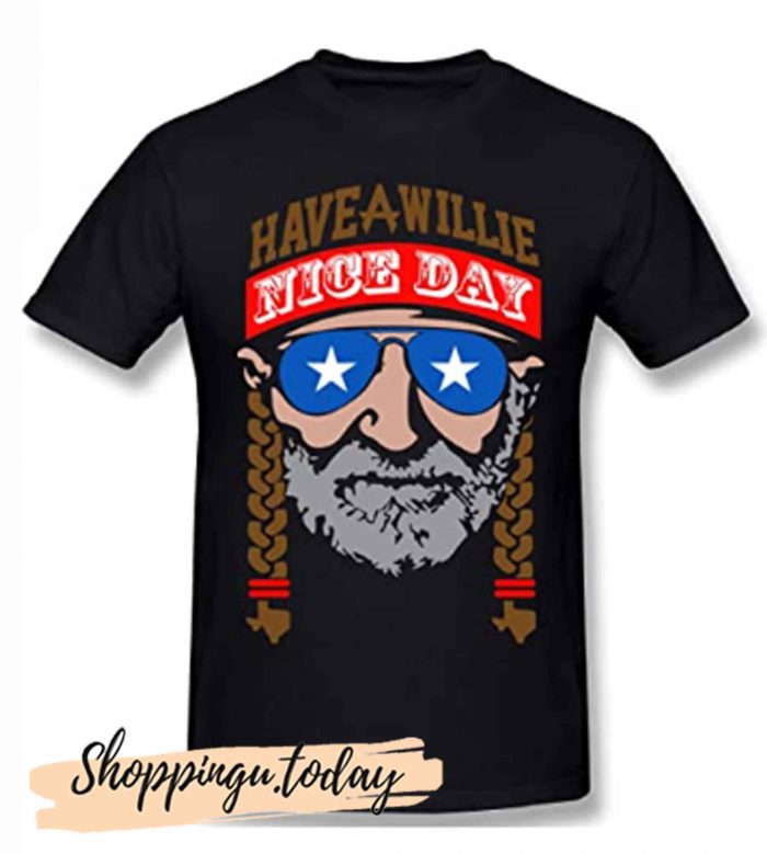 Have A Willie Nice Day Men Women T Shirt