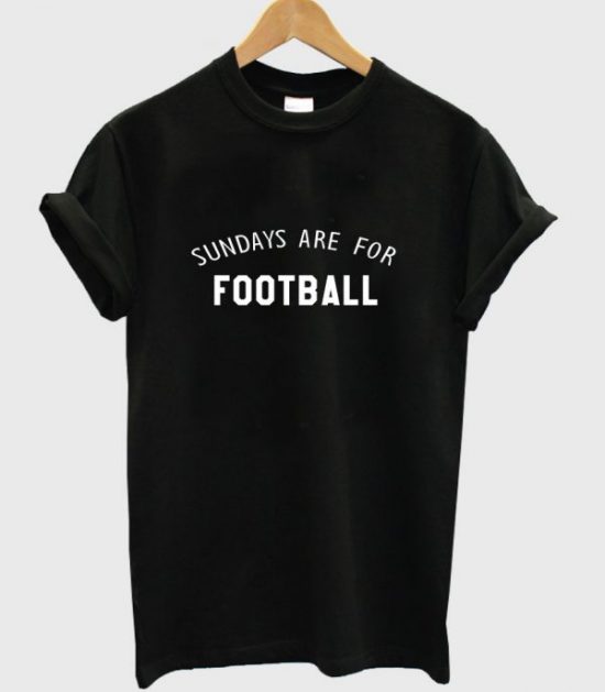 Another sundays are for football LT T Shirt