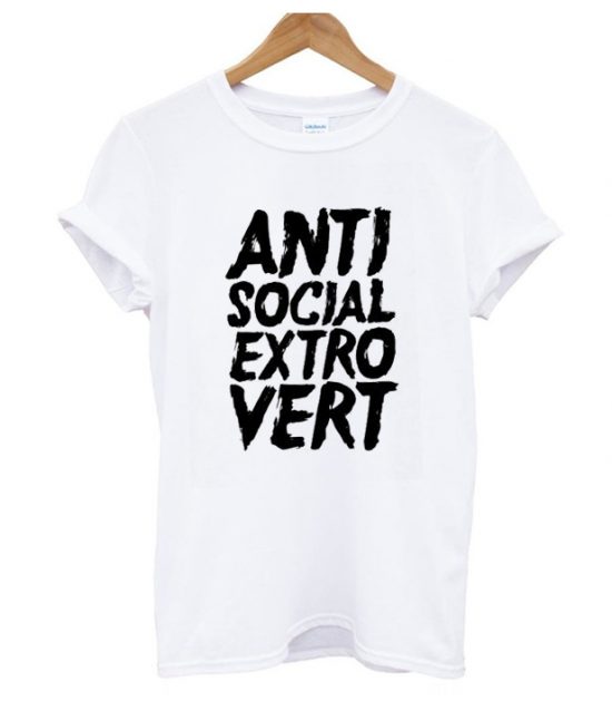 Anti Social Extrovert LT T Shirt