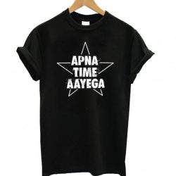 Apna Time Aayega LT T Shirt